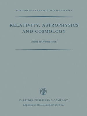 cover image of Relativity, Astrophysics and Cosmology